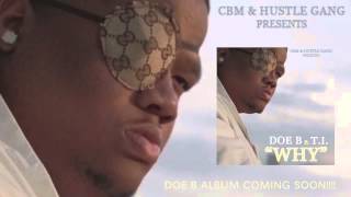 Doe B - "WHY" Ft. T.I. (Official Audio)