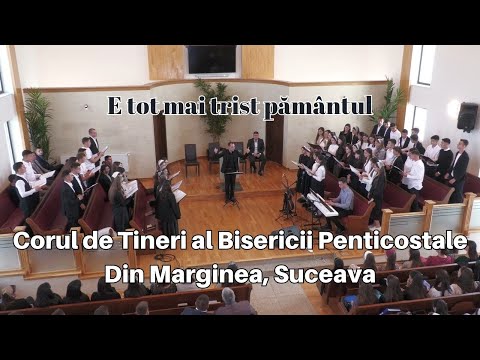 Corul de Tineri de la Marginea | E tot mai trist pământul | Generația Ghedeon