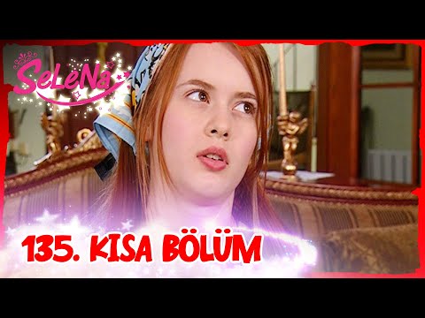Selena 135. Bölüm | Kısa Bölümler ✨
