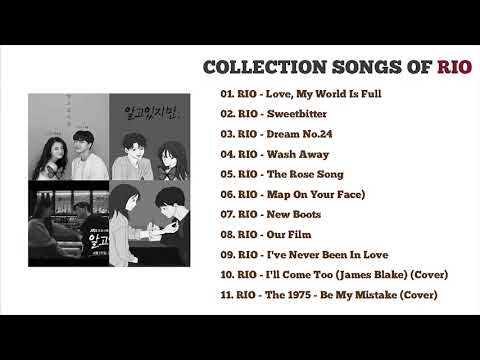 [Playlist] Collection Songs Of RIO | Nevertheless OST | Dẫu Biết 2021