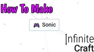 How To Make Sonic In Infinite Craft (2024)