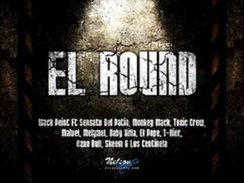 Monkey Black, El Pope,Melymel,Toxic Crow,Black Point, Del Patio - EL ROUND (www.ABUSOLIRIKAL.com)