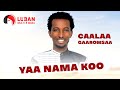Caalaa Gaaromsaa YaaNamakoo New Ethiopian Oromo Music Video 2021 Official Video Gelana Garomsa