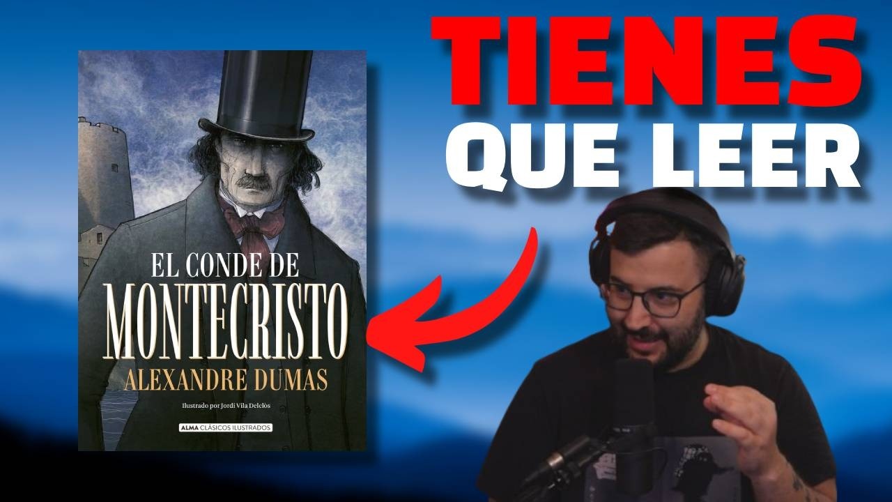 TIENES QUE LEER EL CONDE DE MONTECRISTO
