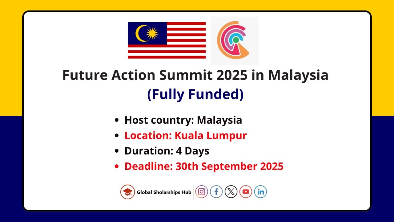 Future Action Summit 2025 in Malaysia (Fully Funded | No IELTS/TOEFL Required)