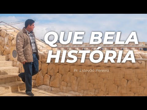 HINO | Que Bela História - Pr. Estevão em Israel