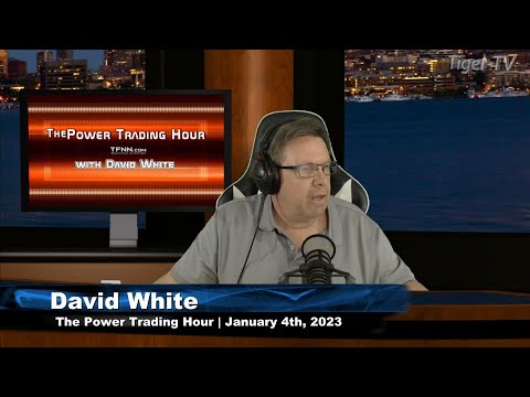 January 4th, Power Trading Hour on TFNN - 2023