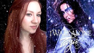 I Walk Alone (Tarja Turunen) Cover