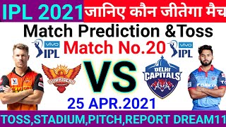 IPL 2021 ! 20th Match Prediction ! Hyderabad vs Delhi ! Today Match Prediction #IPL