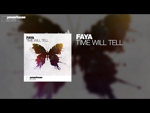 Faya - Time Will Tell (Official audio)