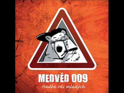 Medvěd 009 - Olgoj (HQ sound)