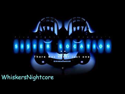 Nightcore~Welcome Back [Fnaf Sister Location]