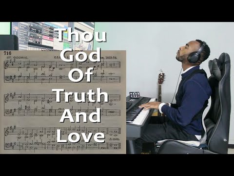 Thou God of Truth and Love – MHB 716 | Charles Wesley | HAVP 174 | Methodist Hymn of Faith & Love