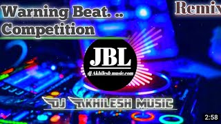 Download lagu dj Vikrant Allahabad Warning Beat Dilogue Competition Beat Full Vibration Dj Akhilesh music mp3