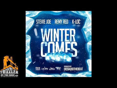 Stevie Joe, Remy Red, K-Loc - Winter Comes (Prod by DosiaDidTheBeat) [Thizzler.com Exclusive]