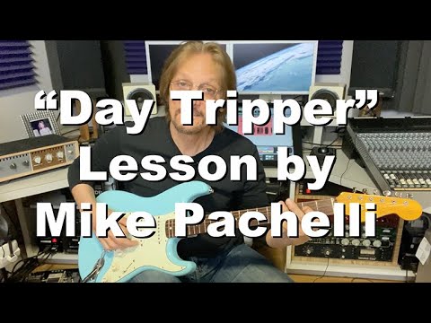 The Beatles - Day Tripper LESSON by Mike Pachelli