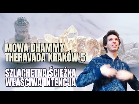 Sammā Saṅkappa - Właściwa intencja