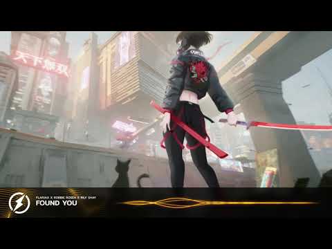 Flapjax - Found You (ft Robbie Rosen & Rily Shay)