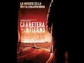 Carretera Al Infierno Película Completa Español Latino