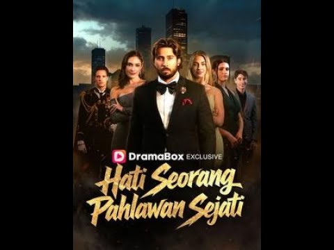 Hati Seorang Pahlawan Sejati DramaBox