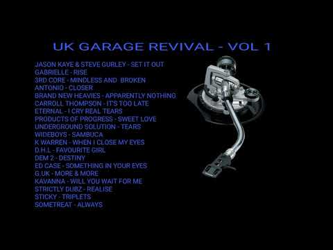 UK GARAGE REVIVAL- VOL 1