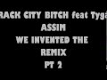 RACK CITY BITCH feat TYGA . 