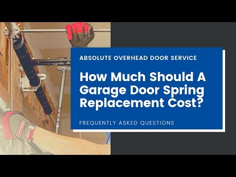 download lagu mp3 mp4 Garage Door Spring Cost, download lagu Garage Door Spring Cost gratis, unduh video klip Garage Door Spring Cost