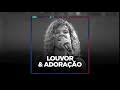 Playlist Louvor Adoração