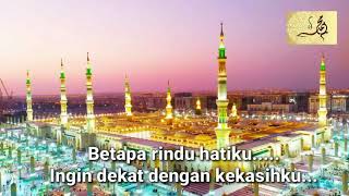Download lagu BETAPA RINDU HATIKU (LIRIK) | RINDU RASUL mp3 Download lagu BETAPA RINDU HATIKU (LIRIK) | RINDU RASUL mp3