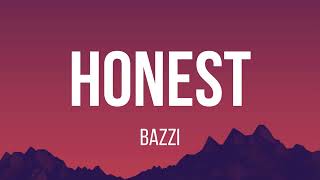 Bazzi - Honest (Lyrics)