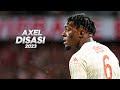Axel Disasi - Full Season Show - 2023ᴴᴰ