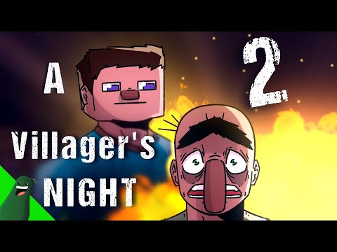 Minecraft: A Villager's Night PT2 (Animation)