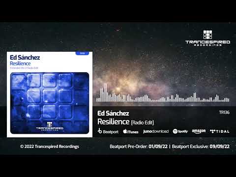 TR136 Ed Sánchez - Resilience (Radio Edit)