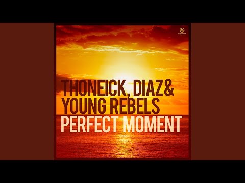 Perfect Moment (Eddie Thoneick Mix)
