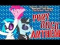 Pony Rock Anthem (Re-upload) - Updated Version ...