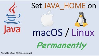 How to set JAVA_HOME in macOS / Linux Permanently