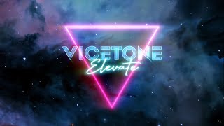 Vicetone - Elevate (Official Lyric Video)