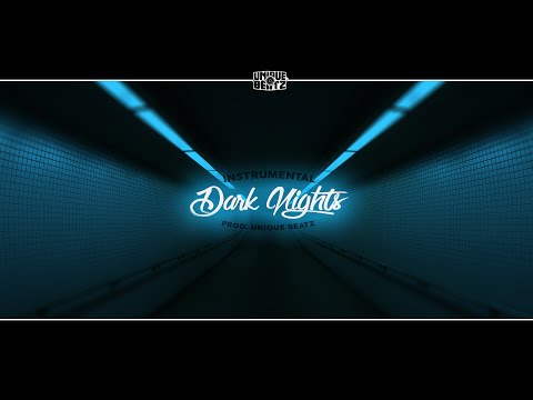 Instrumental ► DARK NIGHTS ◄ (prod. UniQue Beatz)