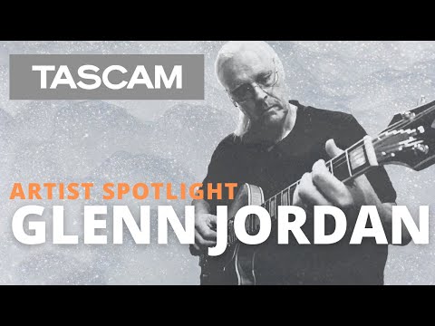 TASCAM Artist Spotlight: Glenn Jordan & DR-100mkIII