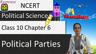NCERT Class 10 Political Science / Polity / Civics Chapter 6: Political Parties | English
