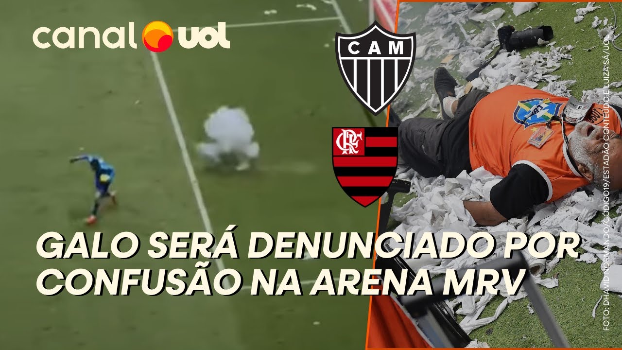 ATLÉTICO-MG X FLAMENGO: GALO SERÁ DENUNCIADO NO STJD POR CONFUSÃO EM FINAL DA COPA DO BRASIL