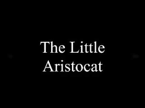 The Little Aristocat Part 22 - End Credits