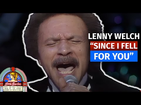 Lenny Welch Performing "Since I Fell For You" LIVE!