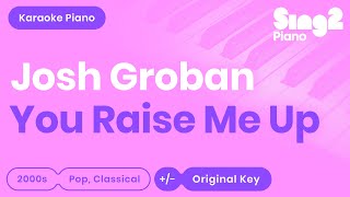 Download lagu Josh Groban - You Raise Me Up (Piano Karaoke) mp3