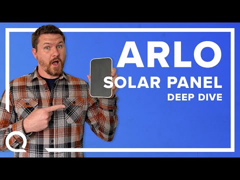 Putting Arlo Solar Panels to the Test | DEEP DIVE