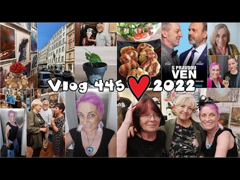 vlog 445/22 - květináč, Máši galerie, Praha, S pravdou ven