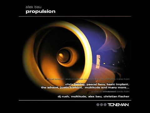 Alex Bau – Propulsion - Official Toneman Labelcompilation