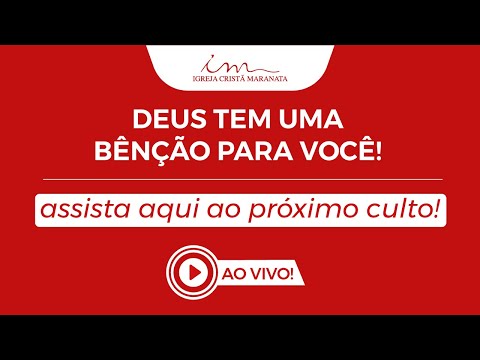 28/12/2021 - [CULTO 20H] Igreja Cristã Maranata - O bom encontro - Terça
