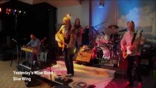 Yesterday\'s Wine Band - Blue Wing