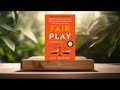 [Review] Fair Play: A Game-Changing Solution for When You Have To...